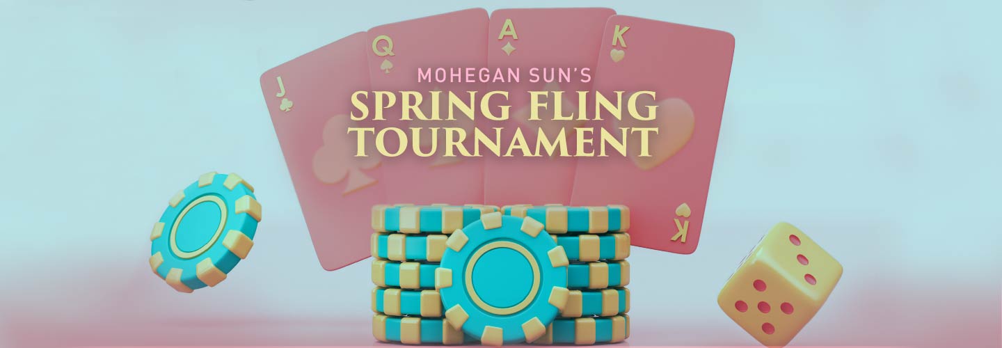 Mohegan Sun's Spring Fling Tournament