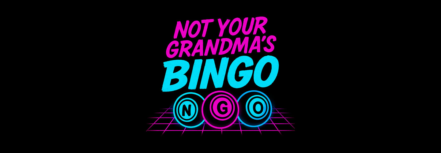 Not Your Grandma's Bingo