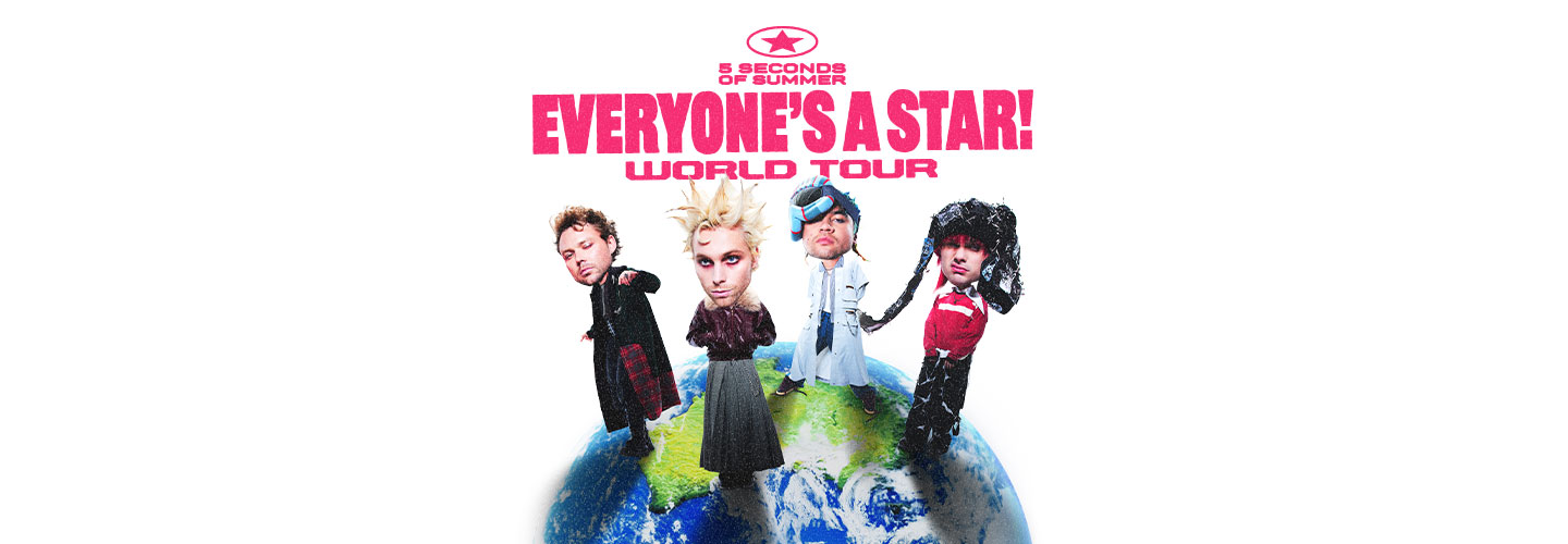 5 Seconds of Summer: EVERYONE’S A STAR! World Tour with special guest The Band CAMINO