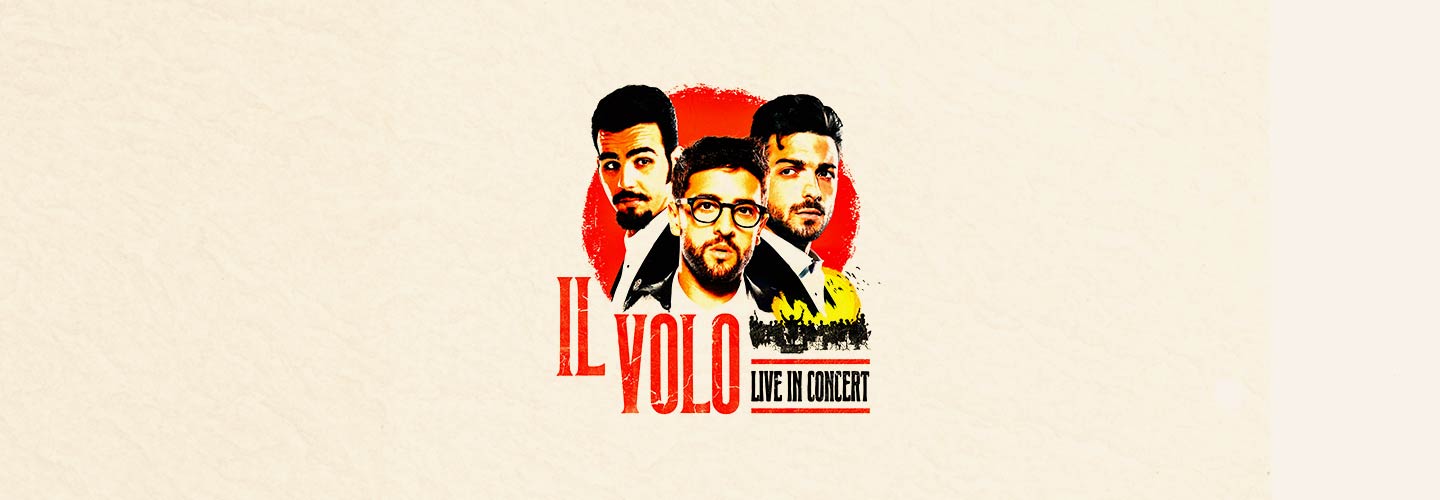 RESCHEDULED - IL VOLO SINGS MORRICONE AND MORE!