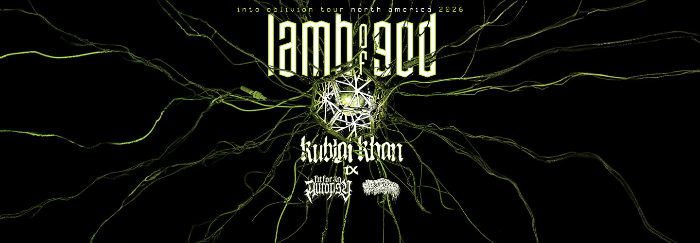 Lamb of God: Into Oblivion Tour with special guests Kublai Khan TX , Fit For An Autopsy &  Sanguisugabogg