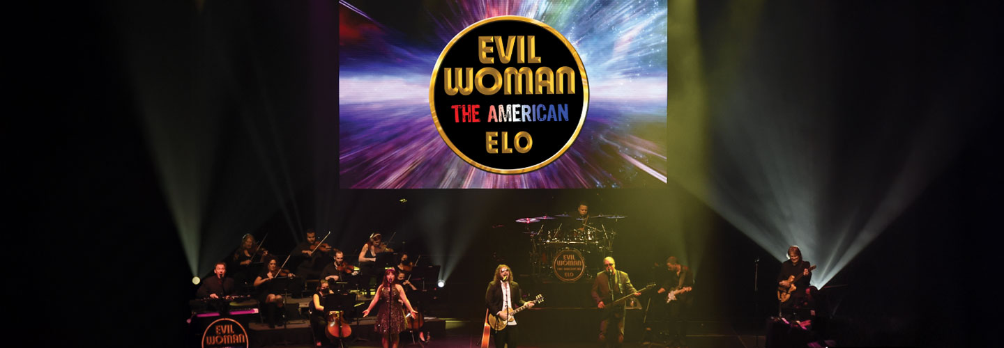 The Electric Light Orchestra Experience featuring Evil Woman