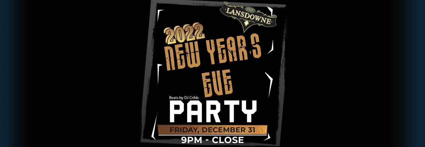 The Lansdowne Irish Pub & Music House New Year