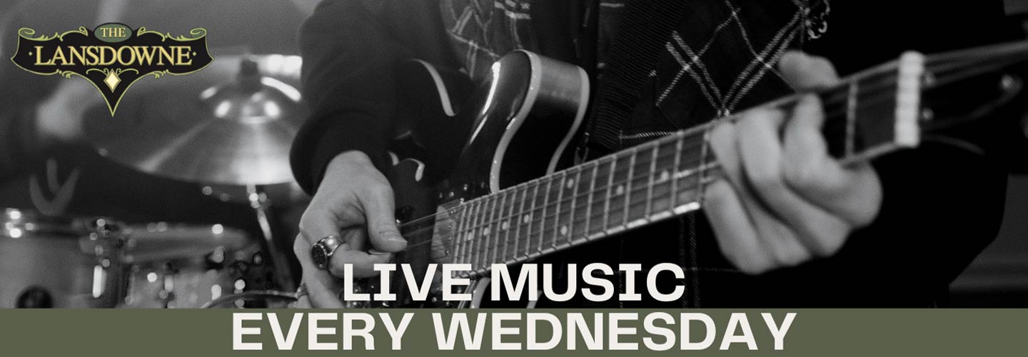 Live Music Wednesdays at The Lansdowne Pub