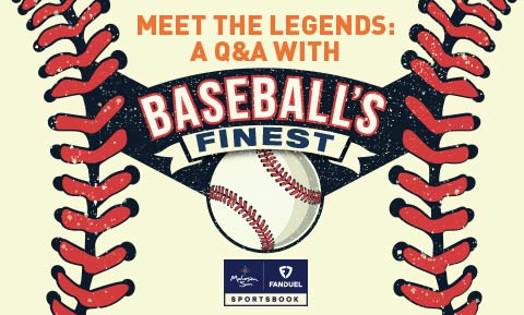 Meet the Legends: A Q&A with Baseball's Finest