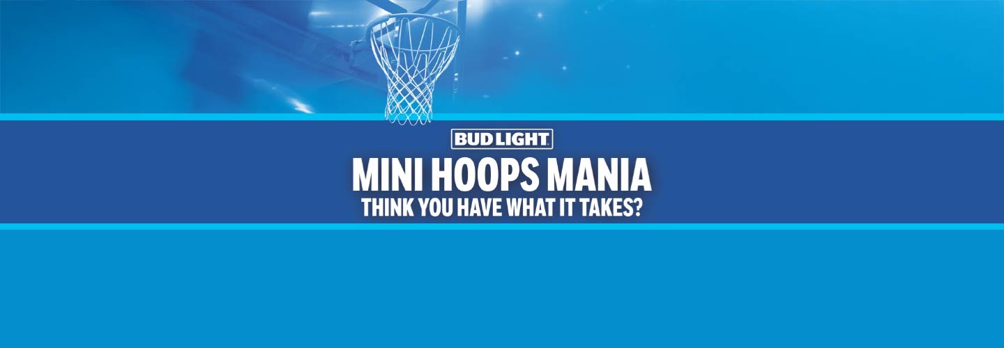 Mini Hoops Mania sponsored by Bud Light 