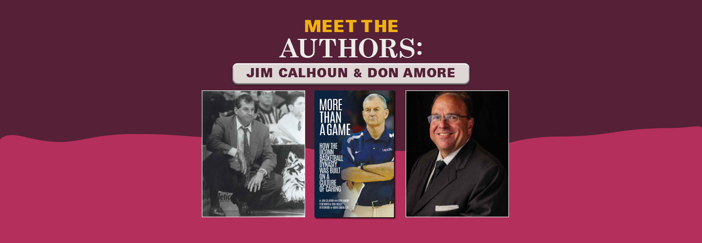Meet the Authors: Jim Calhoun and Dom Amore
