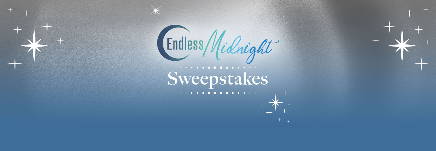 Endless Midnight Sweepstakes