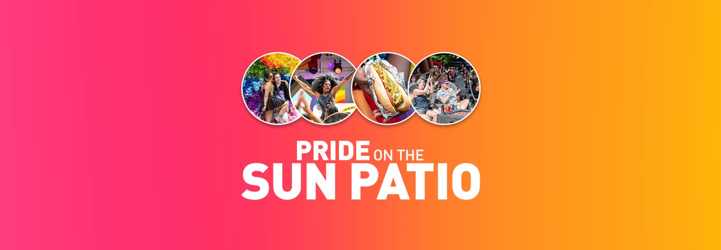 Pride on the Sun Patio