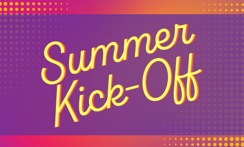 Summer Kick-Off