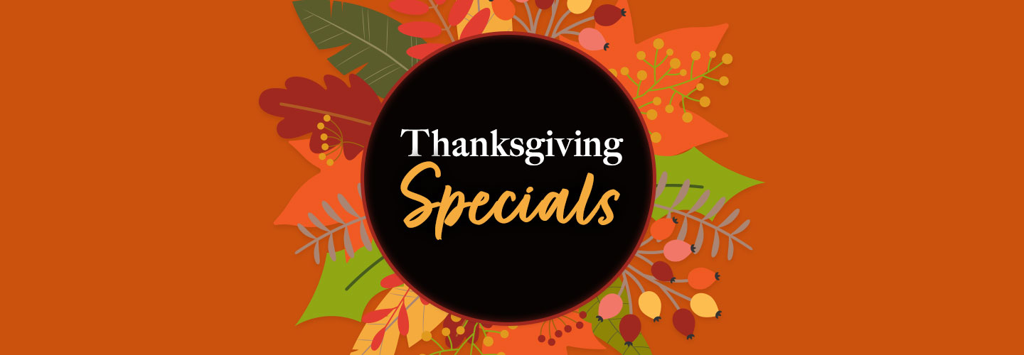 Thanksgiving Specials