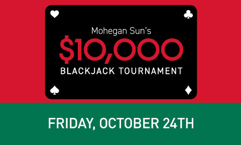 Mohegan Sun's $10,000 Blackjack Tournament