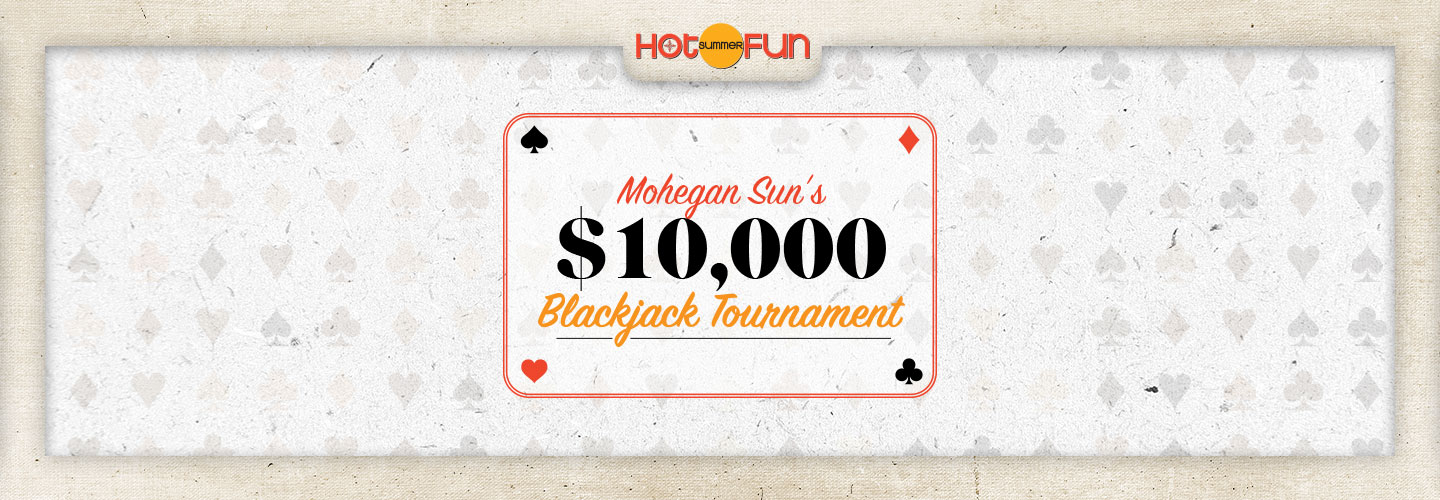 Mohegan Sun's $10,000 Blackjack Tournament