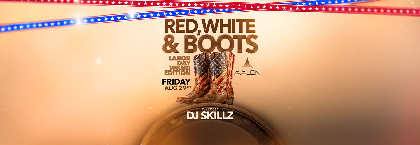 Red, White & Boots - Labor Day Weekend Edition
