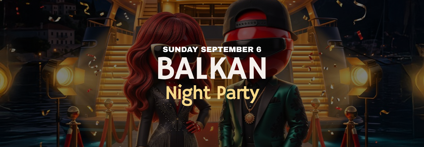 Balkan Night Party
