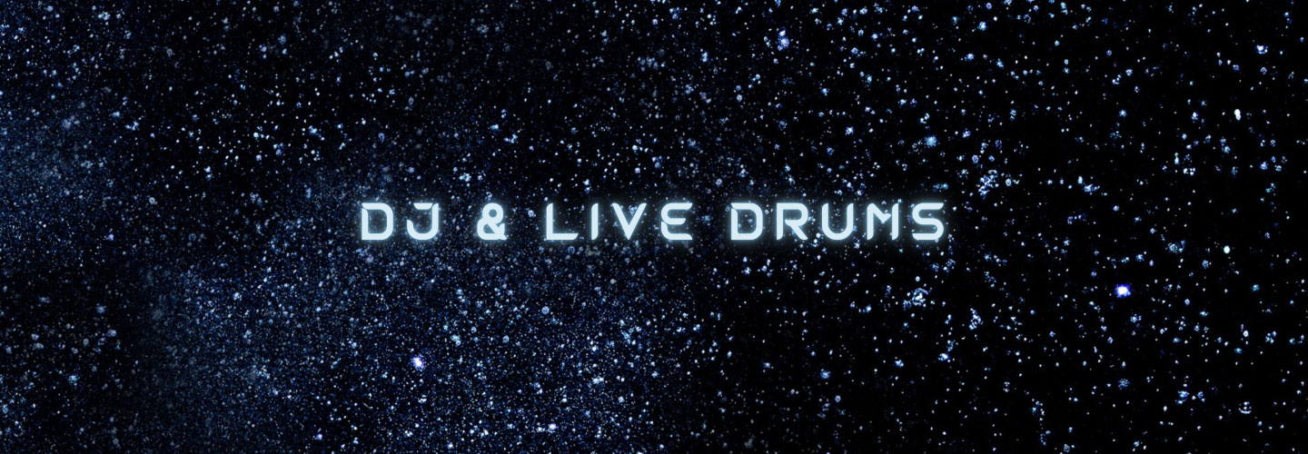 DJ & Live Drums