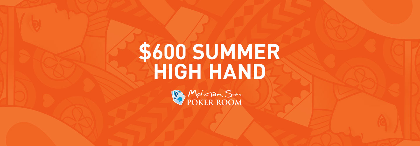 $600 Summer High Hand