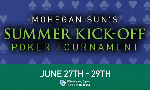 Mohegan Sun's Summer Kick-Off Poker Tournament