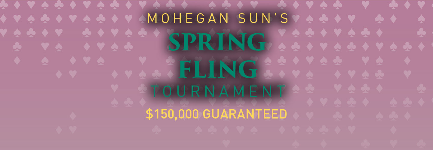 Mohegan Sun's Spring Fling Poker Tournament