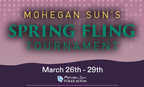 Mohegan Sun's Spring Fling Poker Tournament