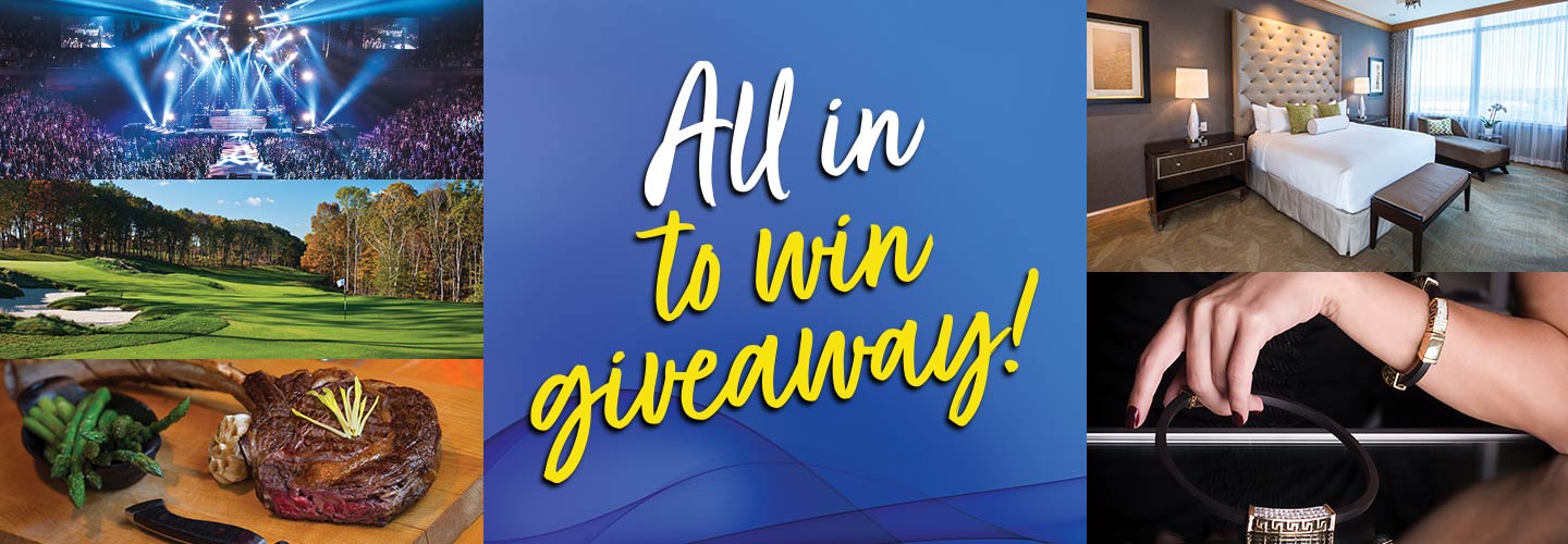Mohegan Sun's All in to Win Giveaway
