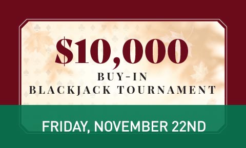 Mohegan Sun's $10,000 Buy-In Blackjack Tournament