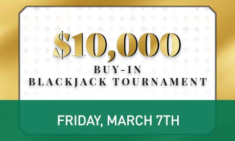 $10,000 Buy-In Blackjack Tournament