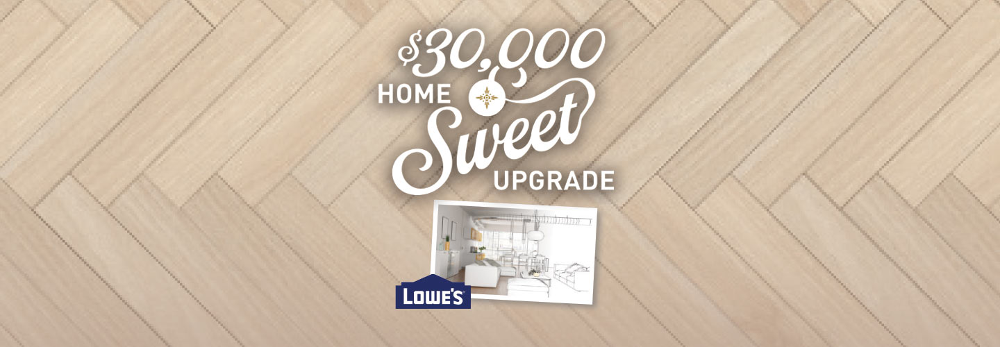 $30,000 Home Sweet Upgrade