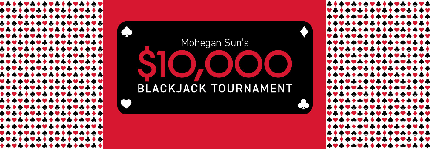 Mohegan Sun's $10,000 Blackjack Tournament