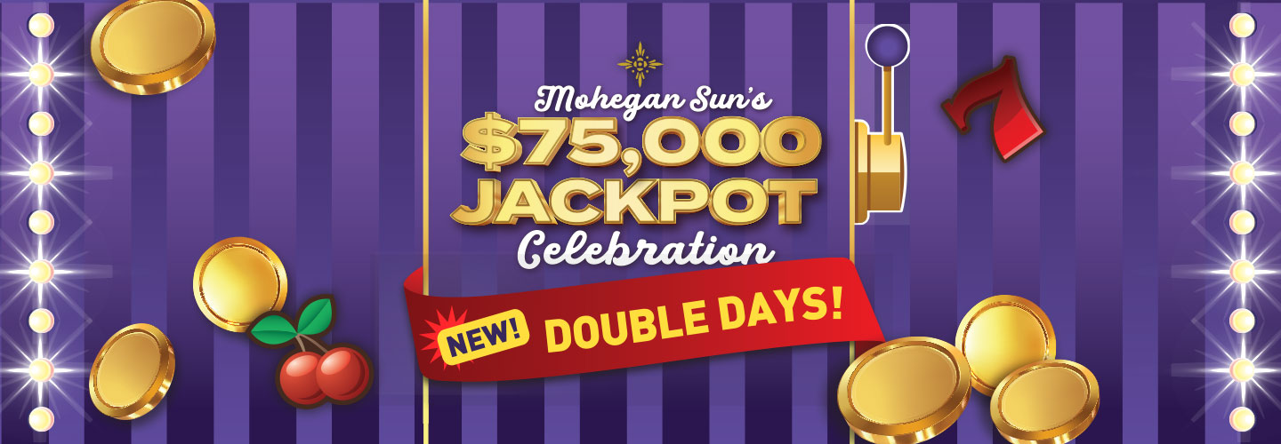$75,000 Jackpot Celebration