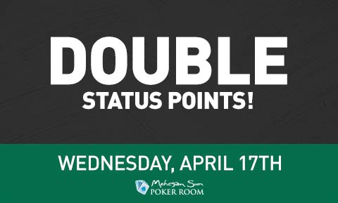 Double Status Points in the Poker Room