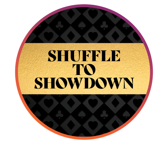 Shuffle to Showdown graphic